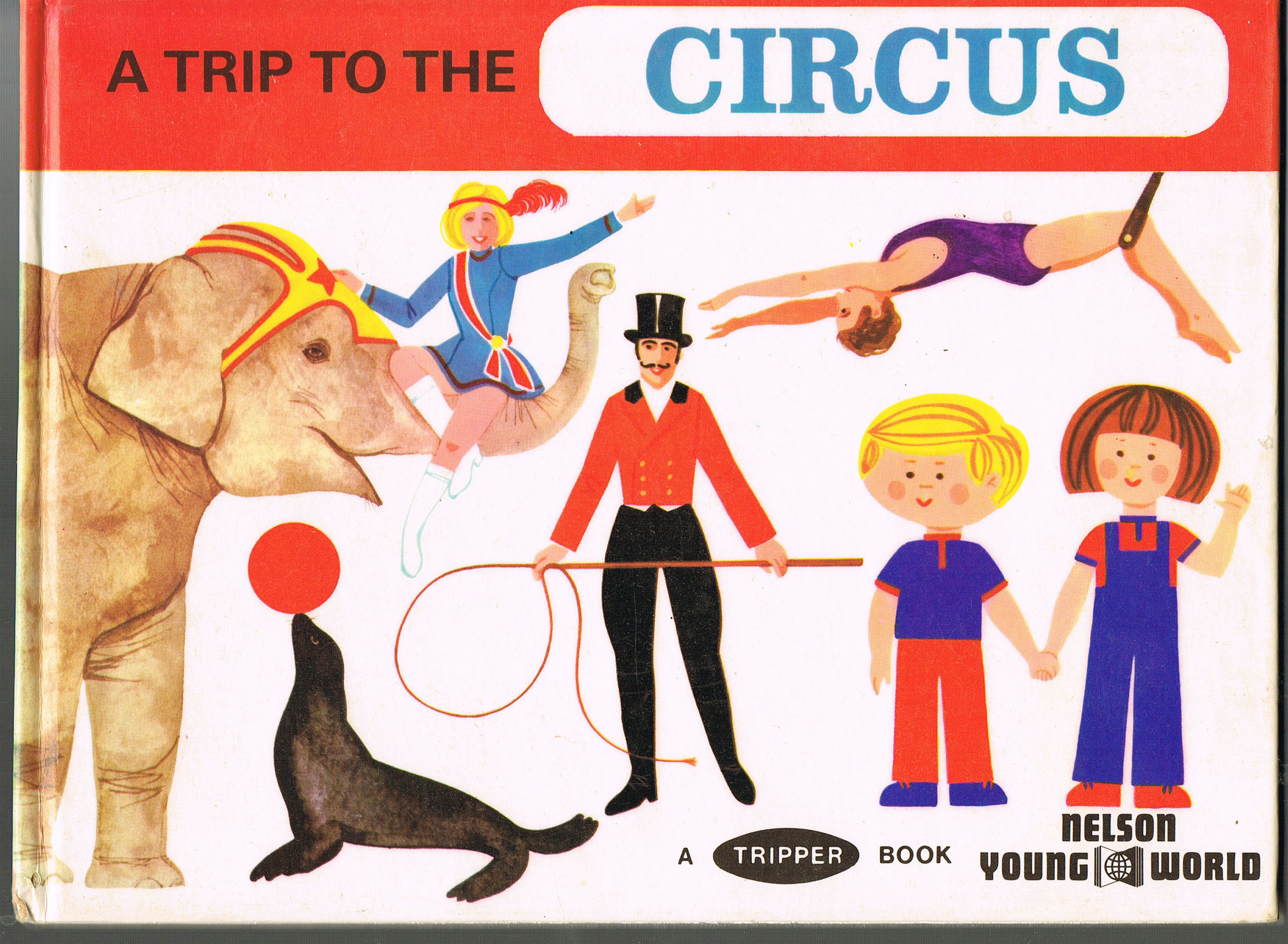A Trip to the Circus (A Young World Tripper Book) Image for A Trip to the Circus (A Young World Tripper Book)