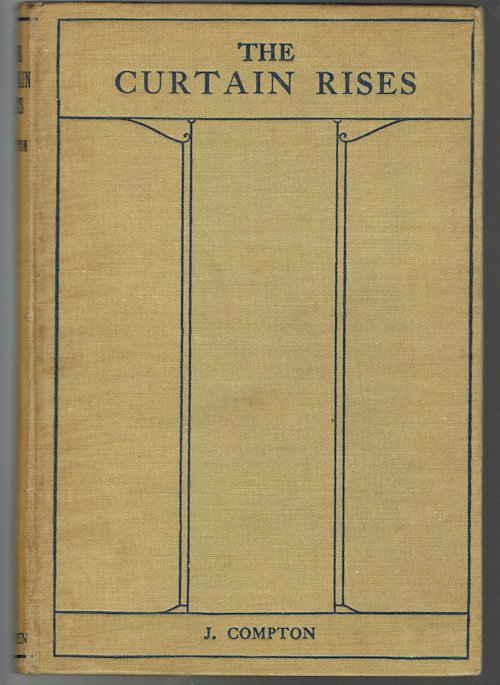 The Curtain Rises: A Collection of Plays Image for The Curtain Rises: A Collection of Plays
