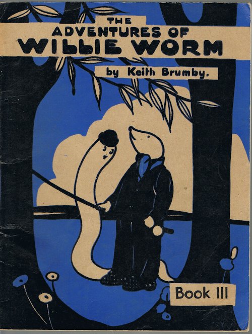 The Adventures of Willie Worm: Book 3 Image for The Adventures of Willie Worm: Book 3
