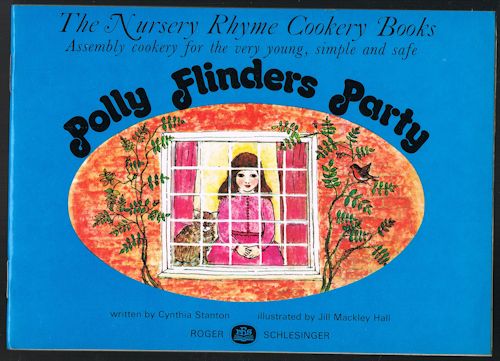 Polly Flinders Party (The Nursery Rhyme Cookery Books) Image for Polly Flinders Party (The Nursery Rhyme Cookery Books)
