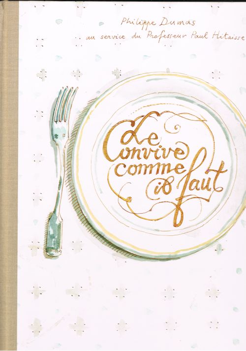 Le Convive Comme il Faut Image for Le Convive Comme il Faut