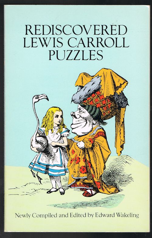 Rediscovered Lewis Carroll Puzzles Image for Rediscovered Lewis Carroll Puzzles