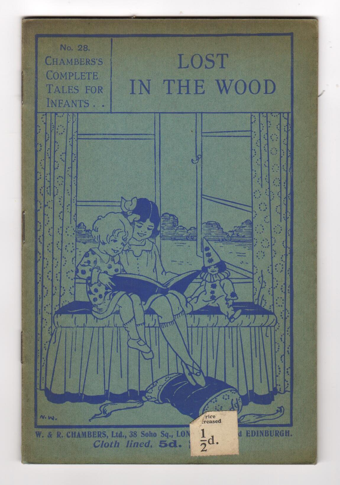 Lost in the Wood - Chambers Complete Tales for Infants No. 28