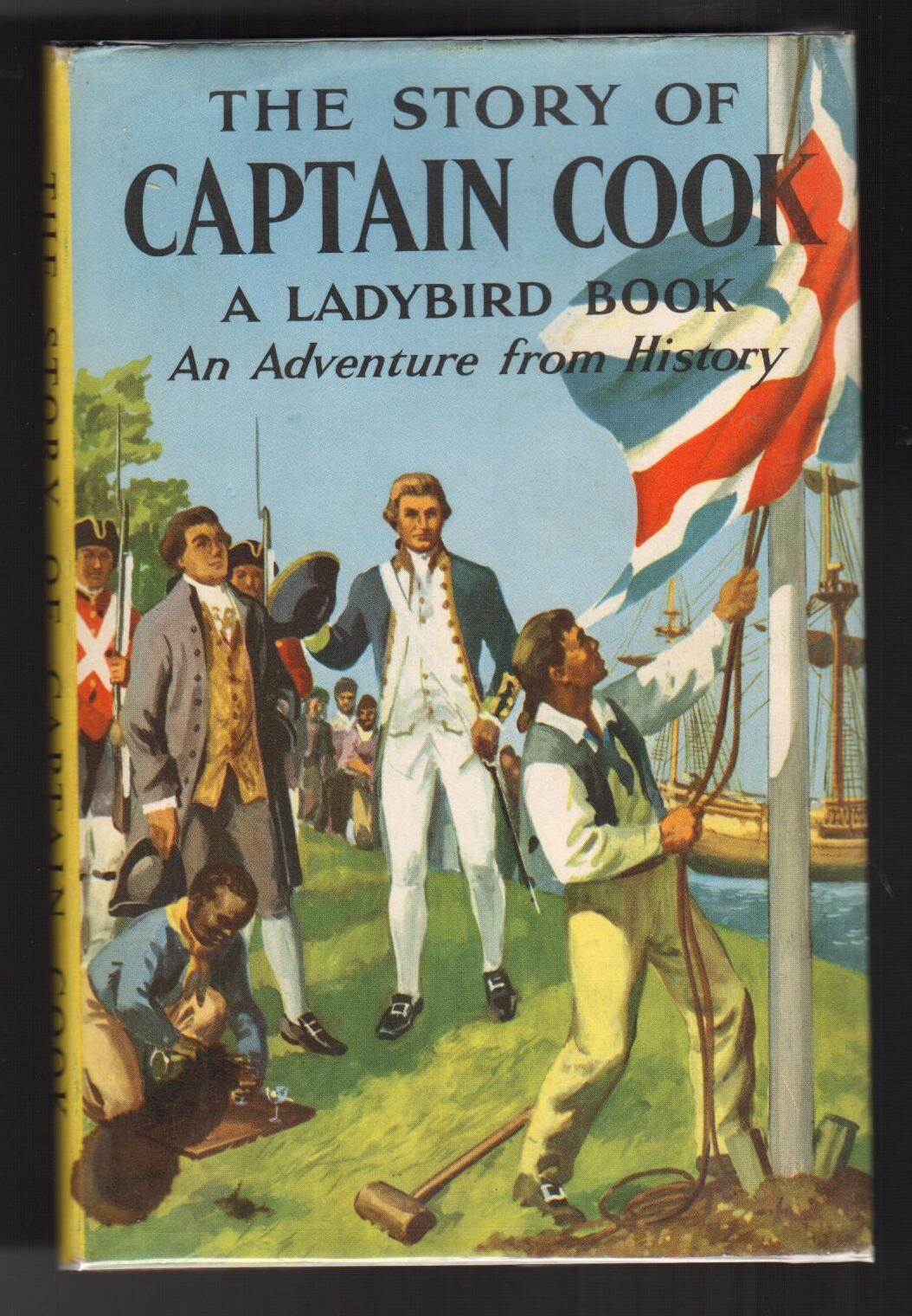 The Story of Captain Cook: A Ladybird Adventure from History