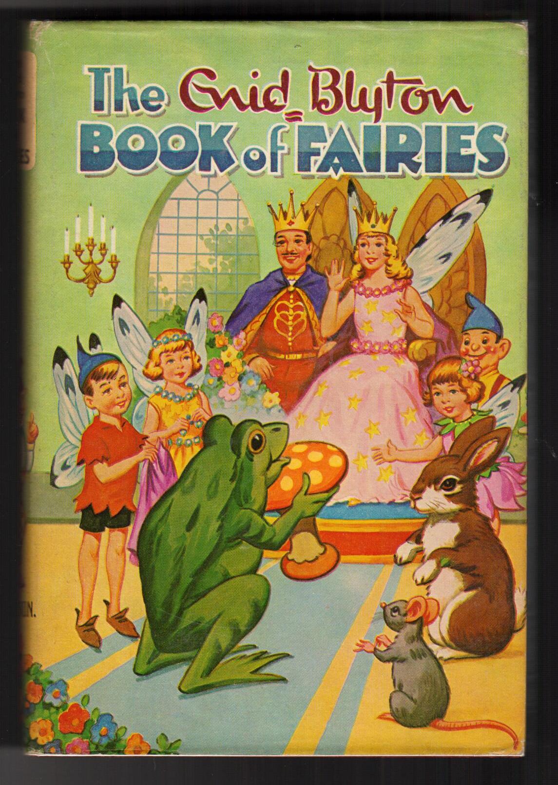 The Enid Blyton Book of Fairies