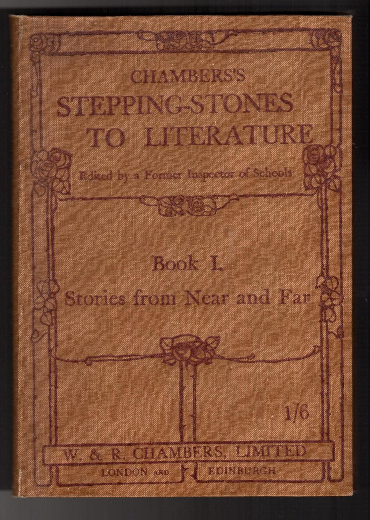 Chambers's Stepping-Stones to Literature - Book I: Stories from Near and Far