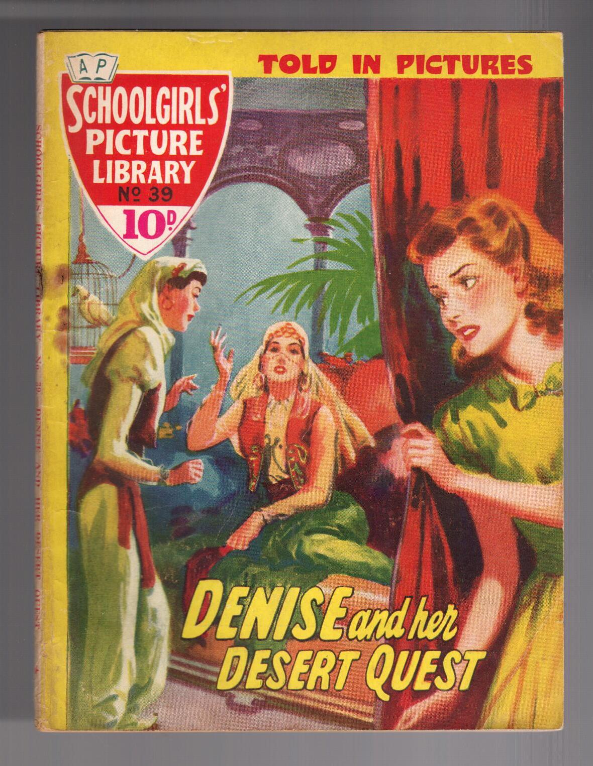 Denise and Her Desert Quest : Schoolgirls Picture Library No.39